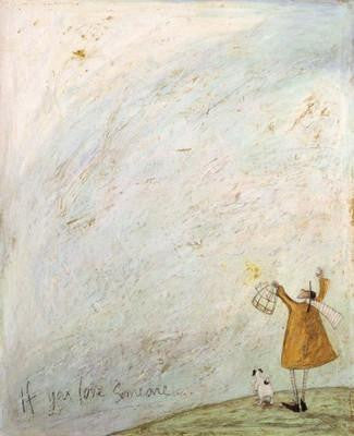 If You Love Someone by Sam Toft