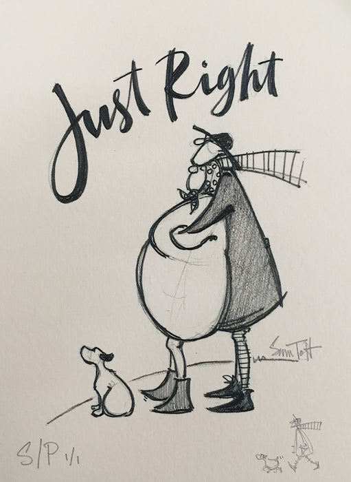 Just Right - Studio Proof with Drawing