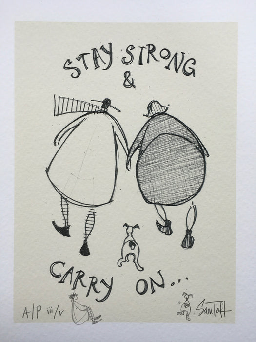 Stay Strong and Carry On
