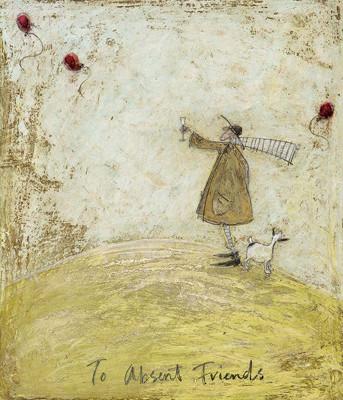 To Absent Friends by Sam Toft